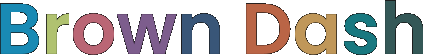 Brown Dash